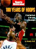 Sports Illustrated 100 Years Of Hoops