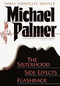 Three Complete Novels Sisterhood Side Effects Flashback