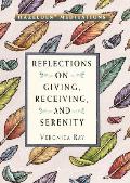 Reflections On Giving Receiving & Sere