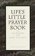 Lifes Little Prayer Book 365 Prayers For