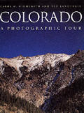 Colorado A Photographic Tour