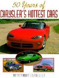 50 Years Of Chryslers Hottest Cars
