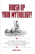 Brush Up Your Mythology