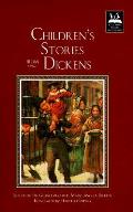 Childrens Stories From Dickens Illustrat