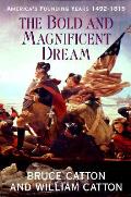 Bold & Magnificent Dream Americas Foundi