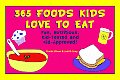 365 Foods Kids Love To Eat