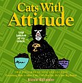 Cats With Attitude Two Volumes In One