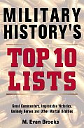 Military Historys Top 10 Lists Great
