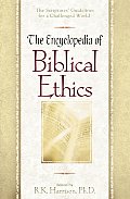 Encyclopedia Of Biblical Ethics