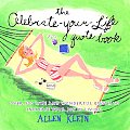 Celebrate Your Life Quote Book Over 50
