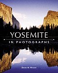 Yosemite In Photographs