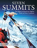 Seven Summits The Quest To Reach The H