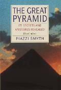 Great Pyramid Its Secrets & Mysteries Re