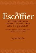 Escoffier Cookbook & Guide to the Fine Art of Cookery for Connoisseurs Chefs Epicures