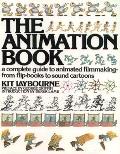 Animation Book A Complete Guide To Animated