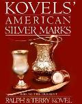 Kovels American Silver Marks 1650 To