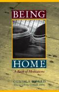 Being Home A Book Of Meditations