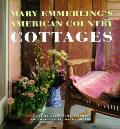 Mary Emmerlings American Country Cottages