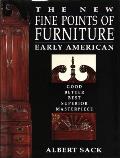 New Fine Points Of Furniture Early American