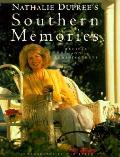 Nathalie Duprees Southern Memories