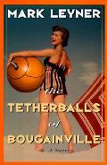 Tetherballs Of Bougainville