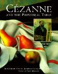 Cezanne & The Provencal Table