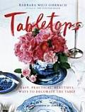 Tabletops Easy Practical Beautiful Ways to Decorate the Table