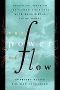 Power Of Flow Practical Ways To Transfor