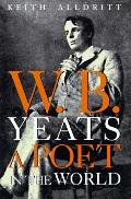 W B Yeats The Man & The Milieu