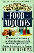 Consumers Dictionary Of Food Additives 4th Edition