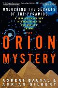 Orion Mystery Unlocking the Secrets of the Pyramids
