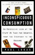 Inconspicuous Consumption An Obsessive