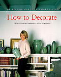 How to Decorate The Best of Martha Stewart Living