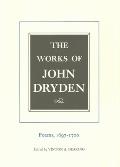 The Works of John Dryden, Volume VII: Poems, 1697-1700 Volume 7