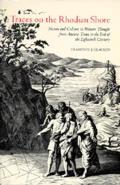 Traces on the Rhodian Shore Nature & Culture in Western Thought from Ancient Times to the End of the Eighteenth Century
