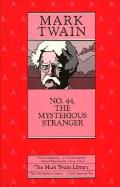 No 44 The Mysterious Stranger