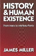 History and Human Existence: From Marx to Merleau-Ponty
