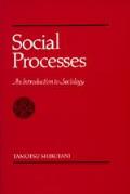 Social Processes An Introduction To Sociology