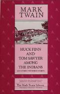Huck Finn & Tom Sawyer Among The Indians