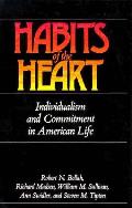 Habits Of The Heart Individualism & Commutment in American Life
