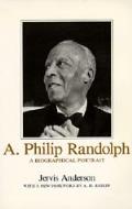 Philip Randolph A Biographical Port