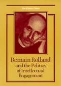 Romain Rolland & The Politics Of Intelle