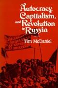Autocracy Capitalism & Revolution In Rus