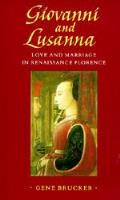 Giovanni & Lusanna Love & Marriage In