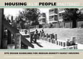 Housing as If People Mattered Site Design Guidelines for the Planning of Medium Density Family Housing