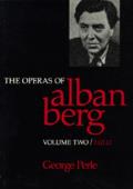 The Operas of Alban Berg, Volume II: Lulu