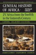 UNESCO General History of Africa, Vol. IV, Abridged Edition: Africa from the Twelfth to the Sixteenth Century Volume 4