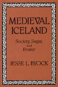 Medieval Iceland Society Sagas & Power