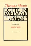 Lotte In Weimar The Beloved Returns