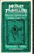 Muslim Travellers: Pilgrimage, Migration, and the Religious Imagination